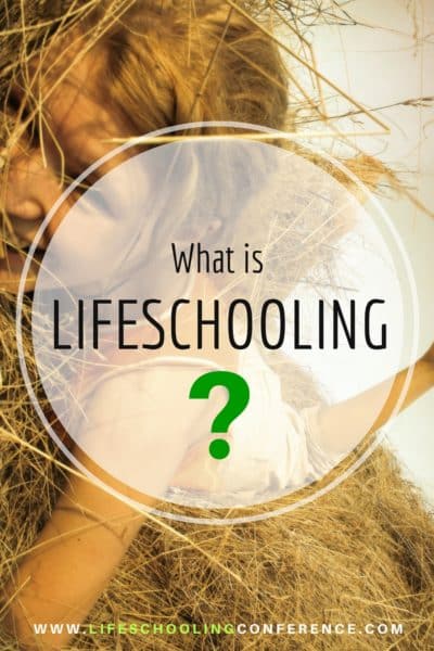What is lifeschooling?