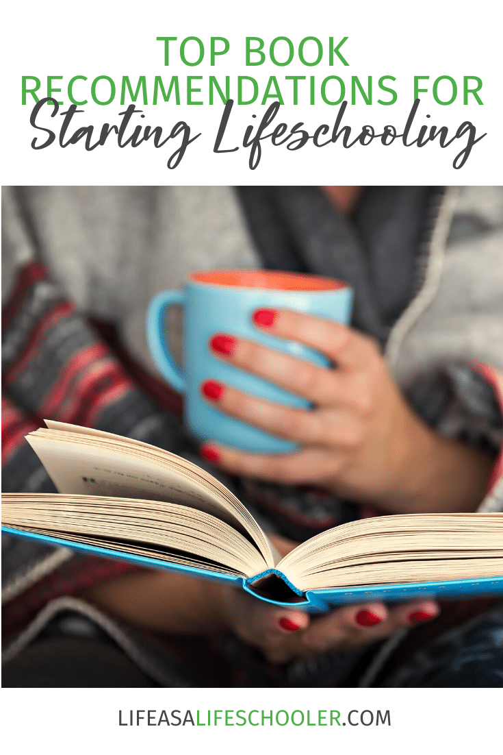 Top Book Recommendations for Starting Lifeschooling