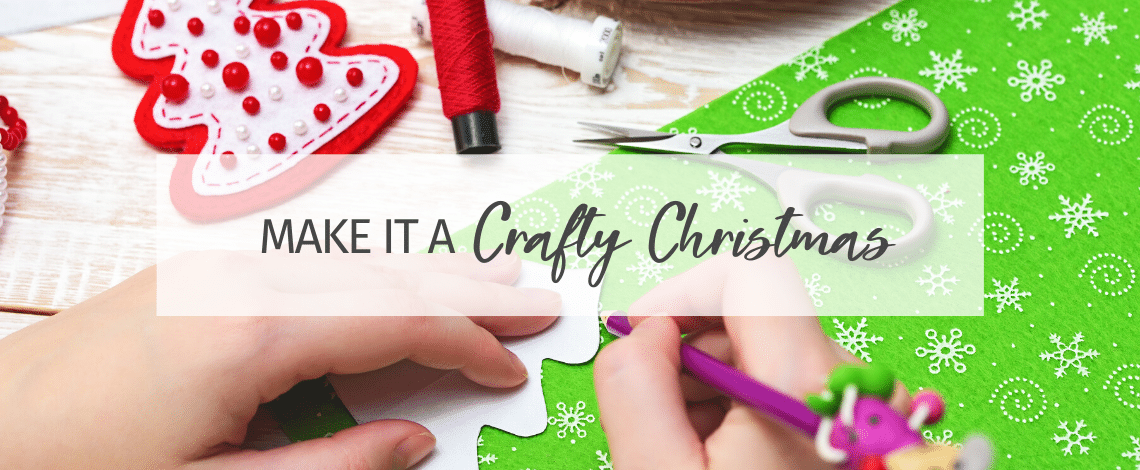 Do it Homemade and Make it a Crafty Christmas