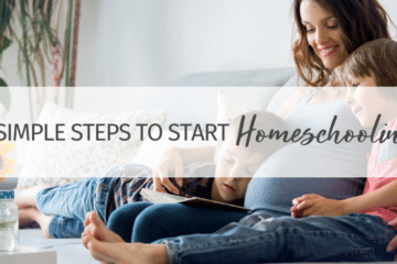 10 Simple Steps to Start Homeschooling (or Lifeschooling)