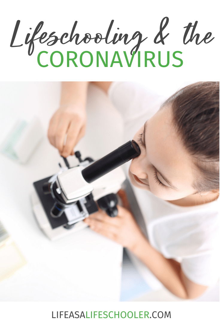 Coronavirus/COVID-19 is, after all, a part of our lives whether or not we want it to be.Why not use this as a lifeschooling moment? 
