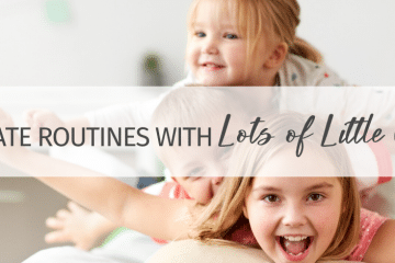 How to Create Routines with Lots of Little Ones