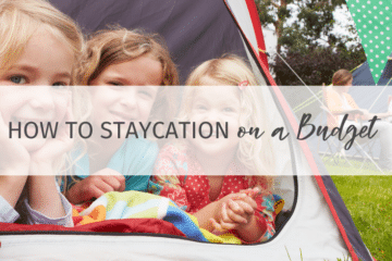 How To Staycation on a Budget