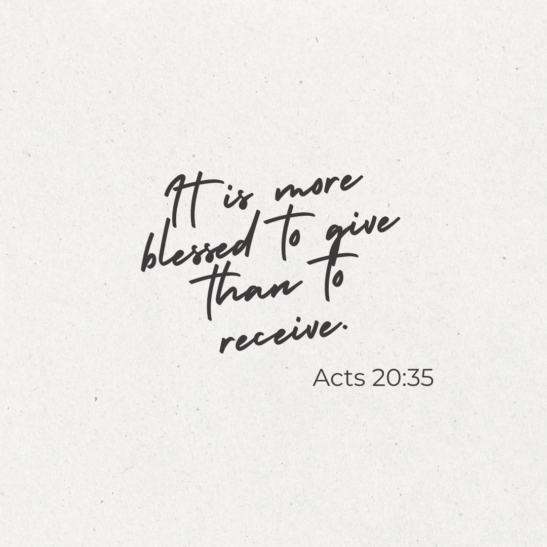 "it is more blessed to give than to receive" verse